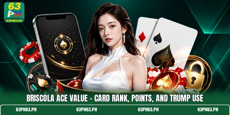 Briscola Ace Value - Card Rank, Points, And Trump Use