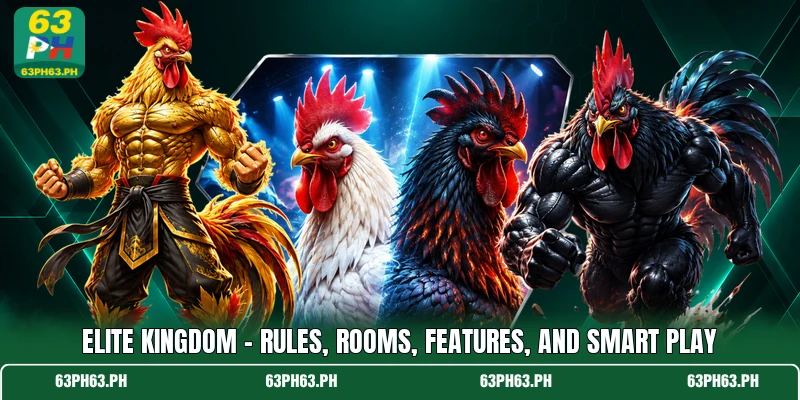 Elite Kingdom - Rules, Rooms, Features, And Smart Play