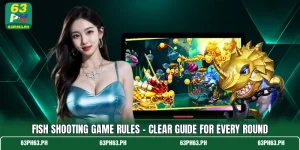 Fish Shooting Game Rules - Clear Guide For Every Round
