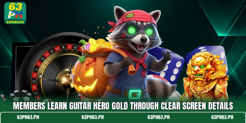 Members learn Guitar Hero Gold through clear screen details