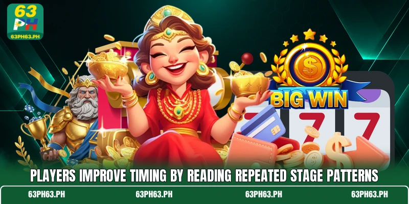 Players improve timing by reading repeated stage patterns